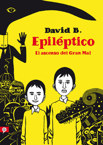 Book cover for Epiléptico: El ascenso del Gran Mal / Epileptic