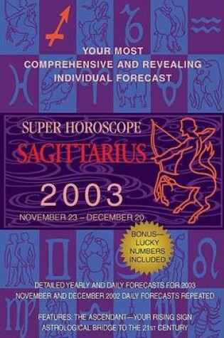Cover of Super Horoscopes 2003: Sagittarius