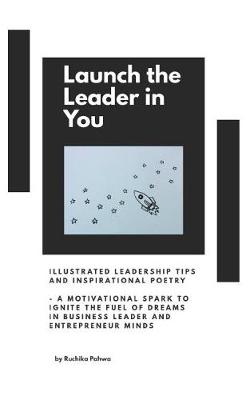 Book cover for Launch the Leader in You