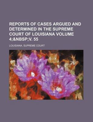 Book cover for Reports of Cases Argued and Determined in the Supreme Court of Louisiana Volume 4;