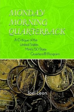 Cover of Monday Morning Quarterback: A Critique of the United