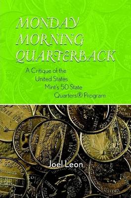 Book cover for Monday Morning Quarterback: A Critique of the United