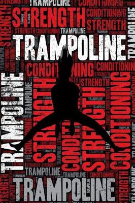 Cover of Trampoline Strength and Conditioning Log