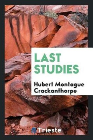 Cover of Last Studies