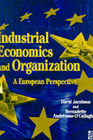 Cover of Industrial Economics And Organization