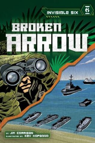 Cover of Invisible Six: Broken Arrow