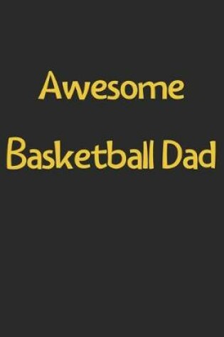 Cover of Awesome Basketball Dad