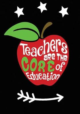 Book cover for Teachers are the Core of Education