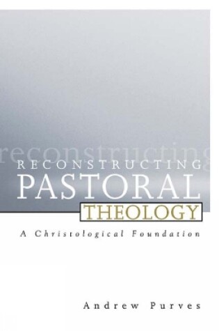 Cover of Reconstructing Pastoral Theology