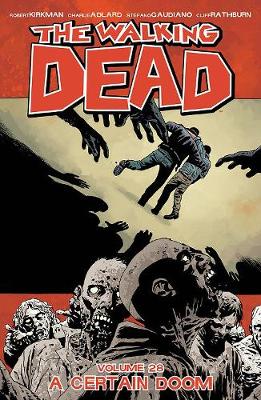 Book cover for The Walking Dead Volume 28: A Certain Doom