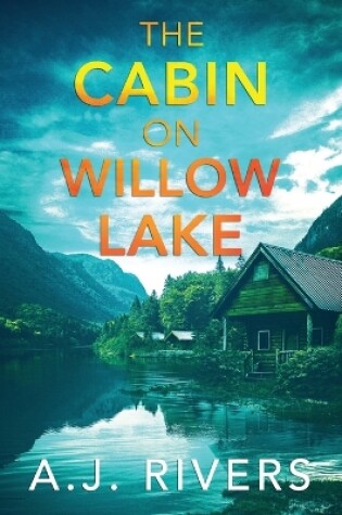 Cover of The Cabin on Willow Lake