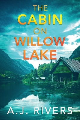 Book cover for The Cabin on Willow Lake