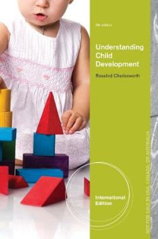 Cover of Understanding Child Development, International Edition