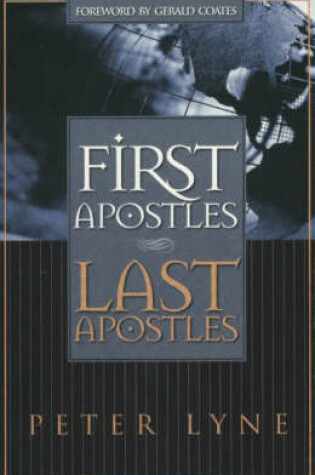Cover of First Apostles, Last Apostles