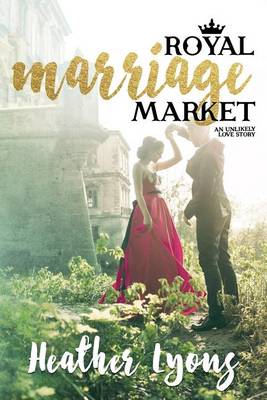 Book cover for Royal Marriage Market