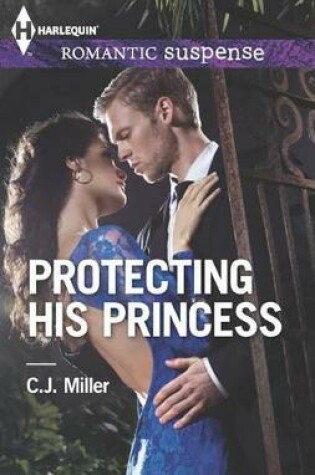 Cover of Protecting His Princess