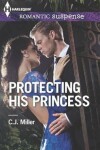 Book cover for Protecting His Princess
