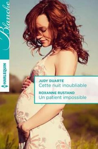 Cover of Cette Nuit Inoubliable - Un Patient Impossible