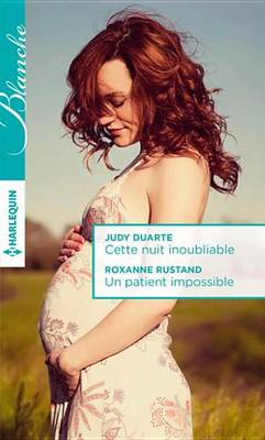 Book cover for Cette Nuit Inoubliable - Un Patient Impossible