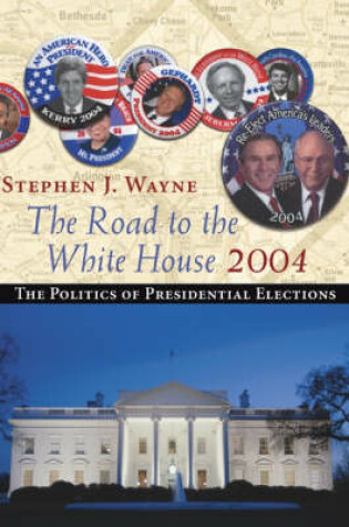 Cover of The Road to the White House, 2004