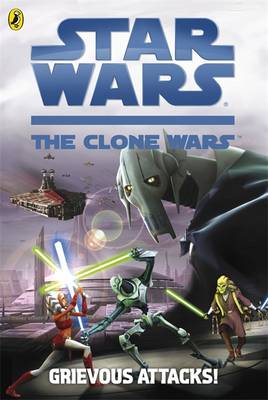 Book cover for Star Wars the Clone Wars: Grievous Attacks!