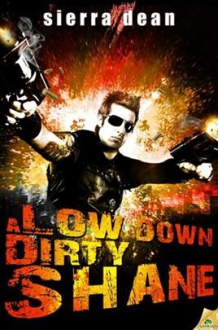 Cover of A Low Down Dirty Shane