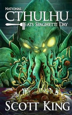 Book cover for National Cthulhu Eats Spaghetti Day