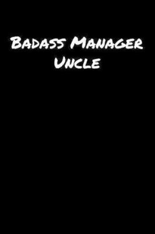 Cover of Badass Manager Uncle