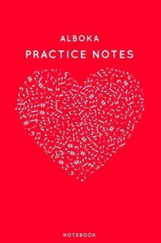 Cover of Alboka Practice Notes