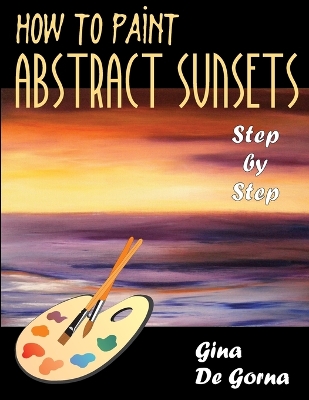 Book cover for How to Paint Abstract Sunsets