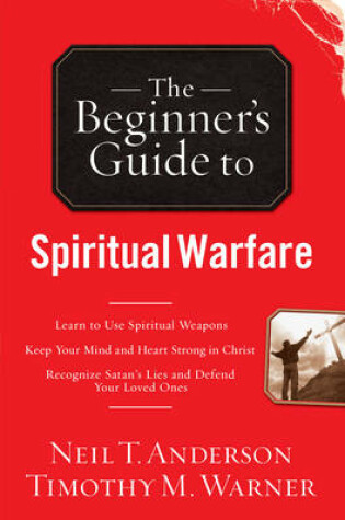 Cover of The Beginner's Guide to Spiritual Warfare