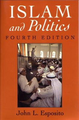 Cover of Islam and Politics, Fourth Edition