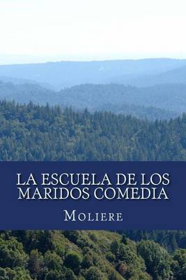 Book cover for La Escuela de Los Maridos Comedia