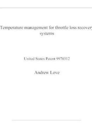 Cover of Temperature management for throttle loss recovery systems