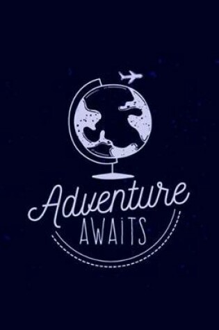 Cover of Adventure Awaits