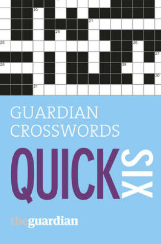 Cover of Guardian Quick Crosswords: 6