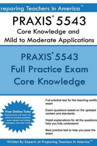 Cover of PRAXIS 5543 Core Knowledge and Mild to Moderate Applications