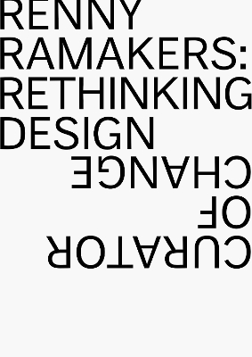 Book cover for Renny Ramakers Rethinking Design-Curator of Change
