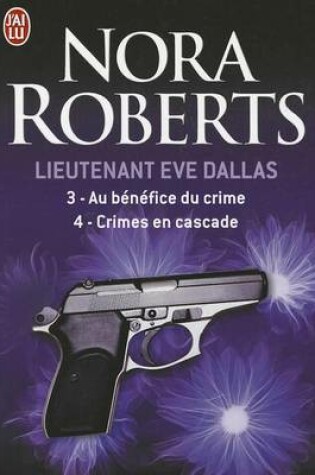 Cover of Lieutenant Eve Dallas 3 & 4