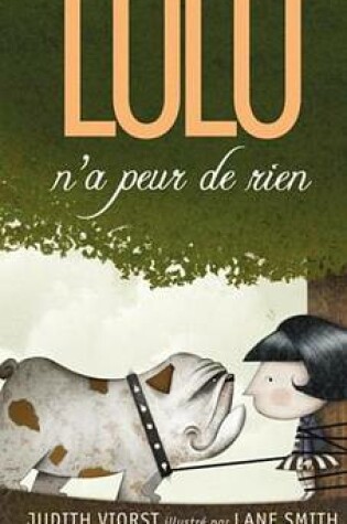 Cover of Lulu N'a Peur de Rien