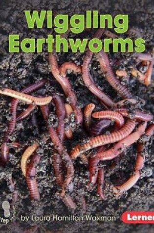 Cover of Wiggling Earthworms