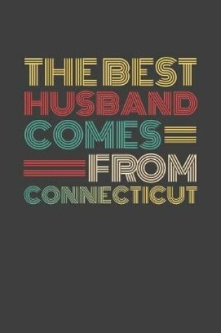 Cover of The Best Husband Comes From Connecticut