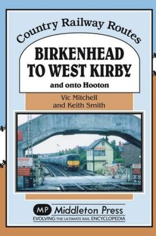 Cover of Birkenhead to West Kirby