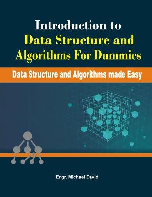 Book cover for Introduction to Data Structures and Algorithms for Dummies