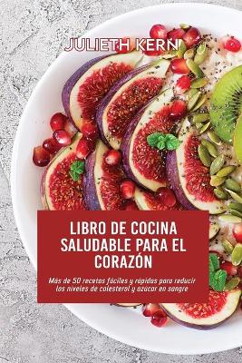 Book cover for Libro de cocina saludable para el corazón