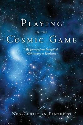 Book cover for Playing in the Cosmic Game