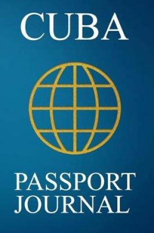 Cover of Cuba Passport Journal