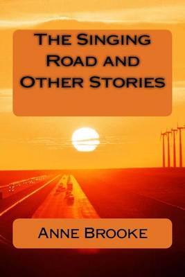Book cover for The Singing Road and Other Stories