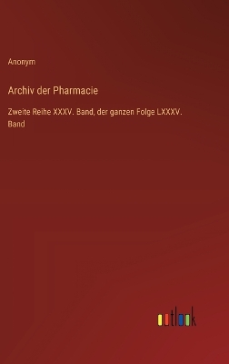 Book cover for Archiv der Pharmacie