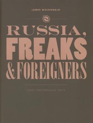 Book cover for Russia, Freaks and Foreigners